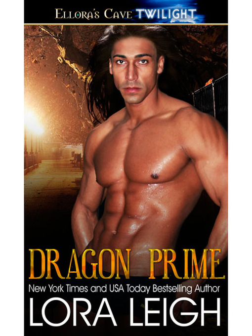 Title details for Dragon Prime by Lora Leigh - Available